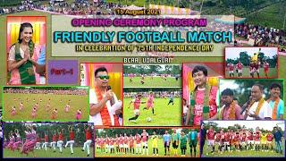 Friendly Football Match  Opening Ceremony Program  Bodo Actors vs Ex-State Players  BCAA