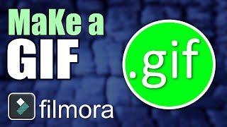Filmora GIF Creator  Make Your Own GIF