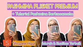 Shopee Haul Pashmina Plisket Murah  Tutorial Pashmina Plisket Kacamata