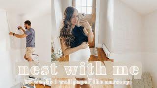 NEST WITH ME  wallpaper the nursery 28 weeks pregnant