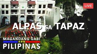 ALPAS SA TAPAZ  MAGANDANG GABI PILIPINAS