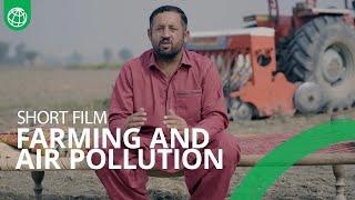 Tackling Air Pollution with Innovative Farming in Pakistan