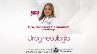 ¿Qué es la Uroginecología?