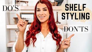 SHELF STYLING DOS & DONTS  TIPS & TRICKS ON ELEVATING YOUR SHELF STYLING  2023