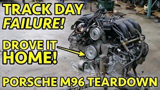 BLEW UP AT THE TRACK Porsche Boxster S M96 Failed Engine Teardown. Dont Do This To Your Porsche