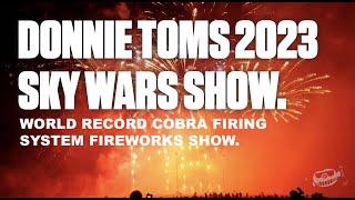 Sky Wars 2023 - Winning Display Donnie Toms + KCAP - WORLD RECORD COBRA SHOW featuring Taylor Swift