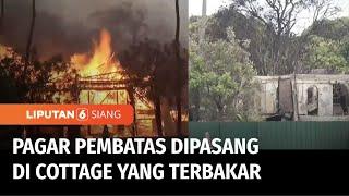 Tiga Cottage Penginapan Putri Duyung Terbakar Pengelola Pasang Pagar  Liputan 6