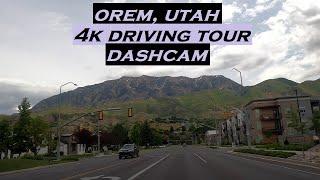 Orem Utah  4k Driving Tour  Dashcam
