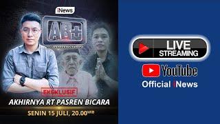 LIVE NOW EKSKLUSIF Akhirnya RT Pasren Angkat Bicara soal Kasus Vina Cirebon - AB+ 1507