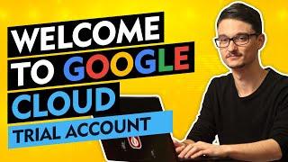 Google Cloud Creating a Free Trial Account