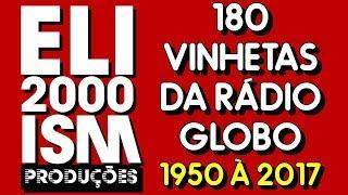 Rádio Globo - Vinhetas Interprogramas 1950 - 2014