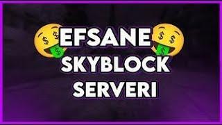 EFSANE EMEK SKYBLOCK SUNUCUSU  Minecraft Server