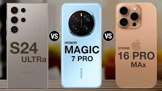 Samsung galaxy s24 ultra vs honor magic 7 pro vs iphone 16 pro max