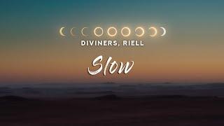 Diviners - Slow Lyrics feat. RIELL