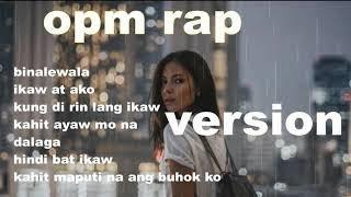 OPM LOVE SONG RAP VERSION