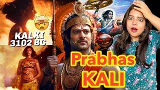 Prabhas = Kali  Kalki 2898 AD Ending Explained + Part 2 Story Prediction  Deeksha Sharma
