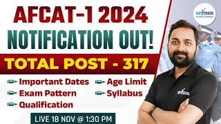 AFCAT 1 2024 NOTIFICATION OUT  AGE LIMIT QUALIFICATION EXAM PATTERN  AFCAT 2024 NOTIFICATION