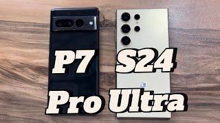 Samsung Galaxy S24 Ultra vs Google Pixel 7 Pro