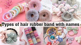 Types of hair rubber band with namesTHE TRENDY GIRL