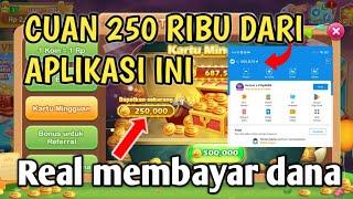 CUAN 250 RIBU DARI APK INI  CARA MENDAPATKAN UANG DARI INTERNET  APK PENGHASILAN UANG 2024