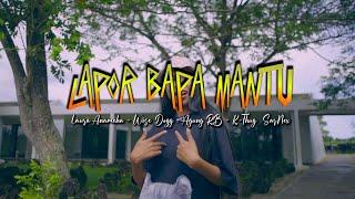 Lapor Bapa Mantu - No Name Crew Official Music Video