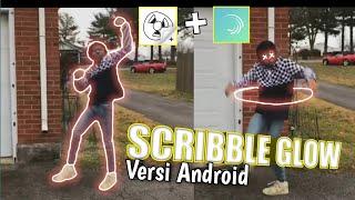 Tutorial SCRIBBLE GLOW effects Di Android Terbaru  2020