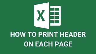 How to Print header on every page in Excel