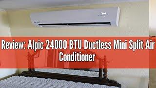 Review Alpic 24000 BTU Ductless Mini Split Air Conditioner OS-EL24ALP230VIO