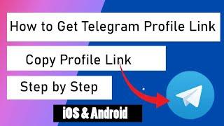How to Get Telegram Profile Link  How to Copy Telegram Link on Android iOS