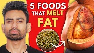 5 Amazing Foods for Fat Loss