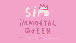 Sia - Immortal Queen feat. Chaka Khan & Bianca Costa