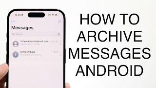 How To Archive Messages On iPhone 2023