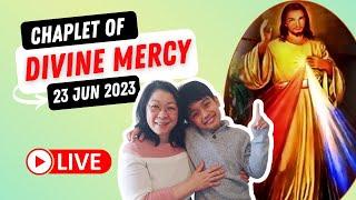 Chaplet of Divine Mercy -  23 June 2023 - Fri