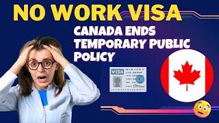 Canadas latest immigration update I No more Tourist Visa to Work Visa I