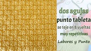  Punto tableta a dos agujas- Labores y Punto