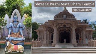 Shree Suswani Mata Dham  Places Around Bangalore  #temple #bangalore