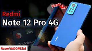 Redmi Note 12 Pro 4GResmi INDONESIA ¦ HP Baru Tapi Lawas 