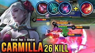 100% Brutal Damage 26 Kills Carmilla New Build and Emblem - Build Top 1 Global Carmilla  MLBB