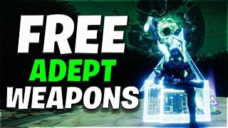 Get Free ADEPT Weapons Now... In Destiny 2