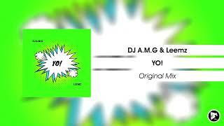 DJ A.M.G. & Leemz - YO