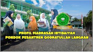 PROFIL MADRASAH IBTIDAIYAH PP. QODRATULLAH LANGKAN 2023