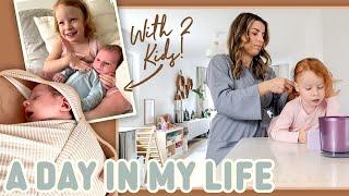 Day in my Life as a New Mom with 2 Kids Everything is different now…