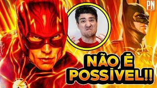 Como THE FLASH conseguiu nos desagradar tanto assim? ZERO SPOILERS GARANTIDO  PN Extra 348