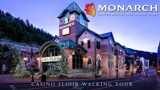 MONARCH CASINO Resort & Spa in BLACK HAWK COLORADO  Casino Floor Walking Tour