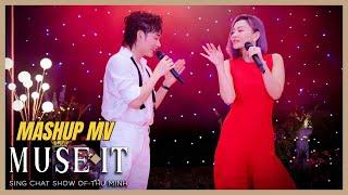 Thu Minh & Trúc Nhân Mashup 5 Bài Hit  See TìnhCà Phê Em làVệ TinhThú Vị Hơn Vậy  Muse It_Ep2