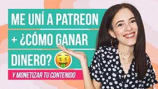 Me uní a PATREON + Como ganar dinero con PATREON y monetizar tu contenido  Del Valle Blog