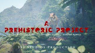 A Prehistoric Project - Short Film