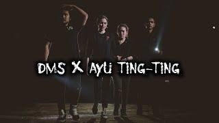 DMS X Ayu Ting-Ting – DMS  Penelusuran 