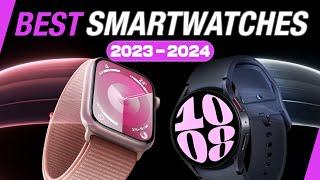 TOP 10 BEST SMARTWATCHES 2023 – 2024