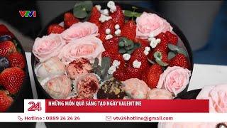 Thị trường quà Valentine năm nay có gì thú vị?  VTV24